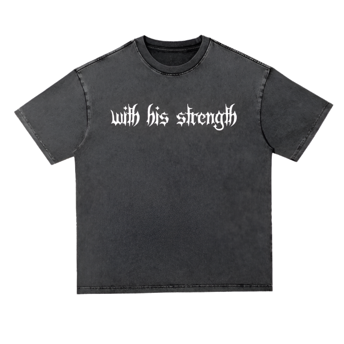 "With His Strength" Oversized Tee