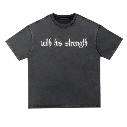 "With His Strength" Oversized Tee