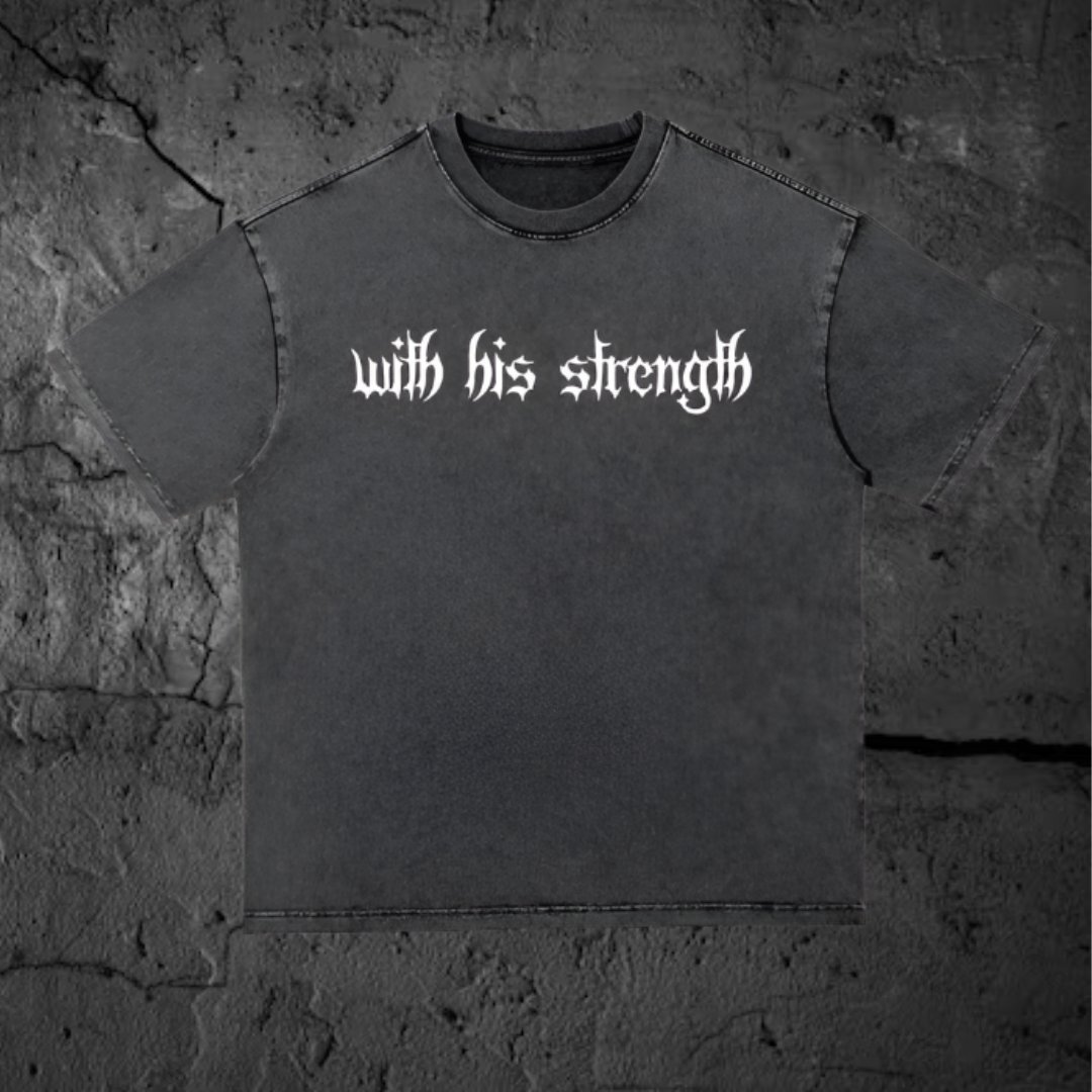 "With His Strength" Oversized Tee